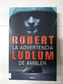 books: La advertencia de Ambler - Robert Ludlum